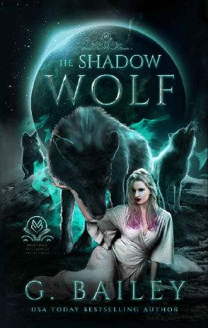 [Familiar Empire 03] • The Shadow Wolf (The Familiar Empire Book 3)